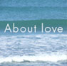 About love